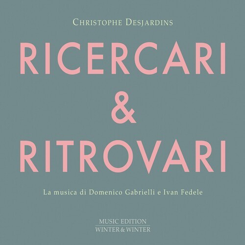 CD диск Fedele / Desjardins: Ricercari & Ritrovari
CD диск Fedele / Desjardins: Ricercari & Ritrovari