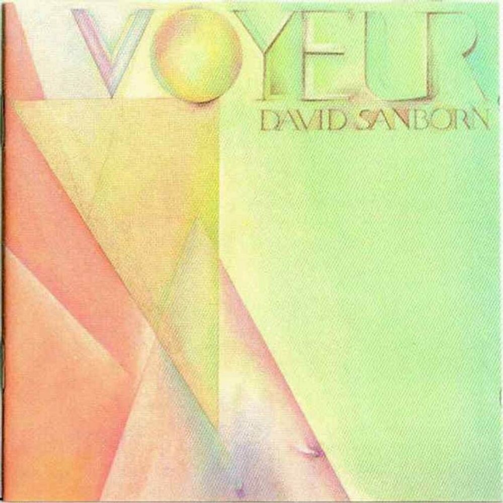 Диск CD Voyeur - David Sanborn 
Диск CD Voyeur - David Sanborn