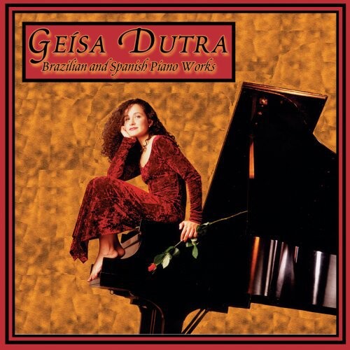 CD диск Dutra, Geisa: Brazilian & Spanish Piano Works
CD диск Dutra, Geisa: Brazilian & Spanish Piano Works