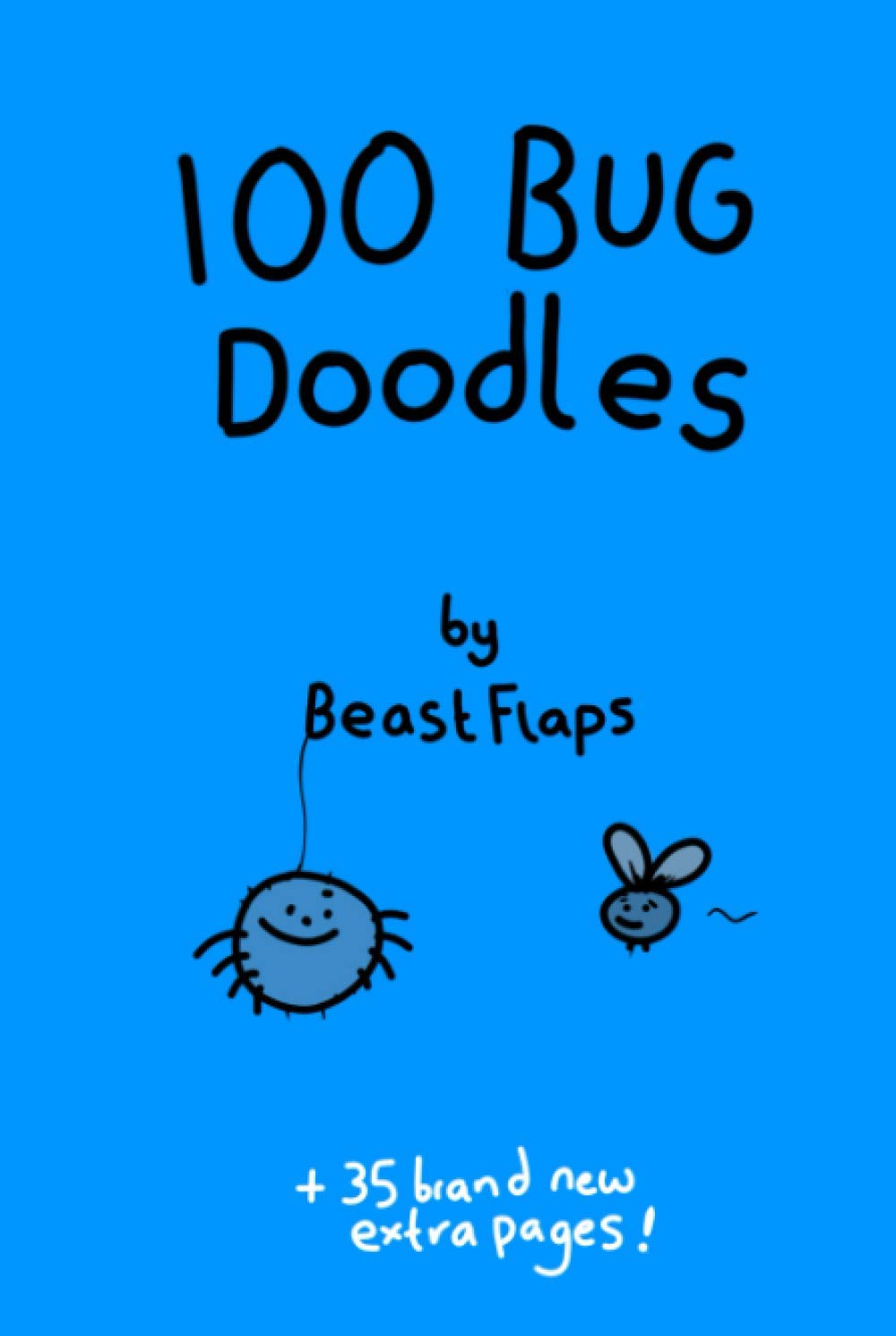 100 Bug Doodles (Independently published)
100 Bug Doodles (Independently published)