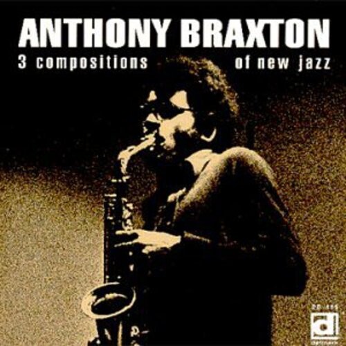 CD диск Braxton, Anthony: 3 Compositions of New Jazz
CD диск Braxton, Anthony: 3 Compositions of New Jazz