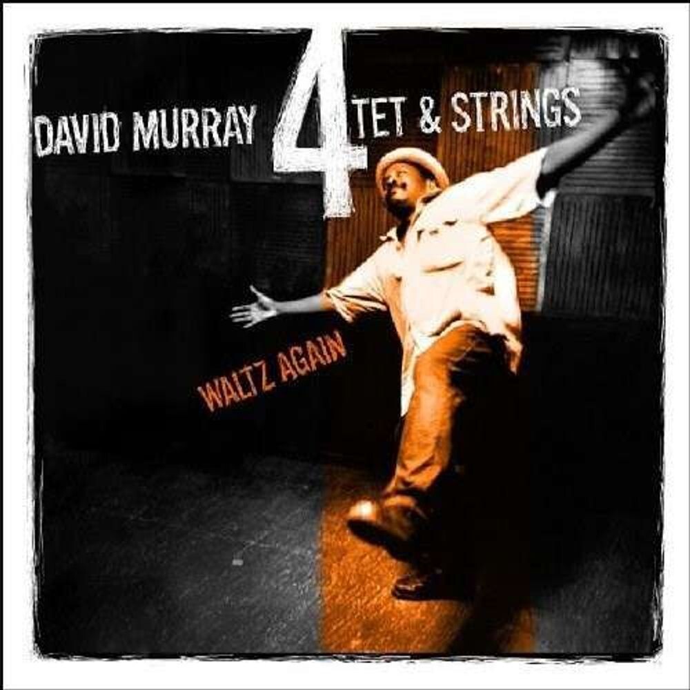 Диск CD Waltz Again - David Murray 4Tet & Strings
Диск CD Waltz Again - David Murray 4Tet & Strings