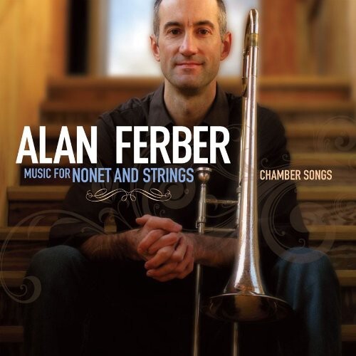 CD диск Ferber, Alan: Music for Nonet & Strings: Chamber Songs
CD диск Ferber, Alan: Music for Nonet & Strings: Chamber Songs