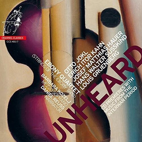 CD диск Ebony Quartet: Unheard: Music From The Interwar Period
CD диск Ebony Quartet: Unheard: Music From The Interwar Period
