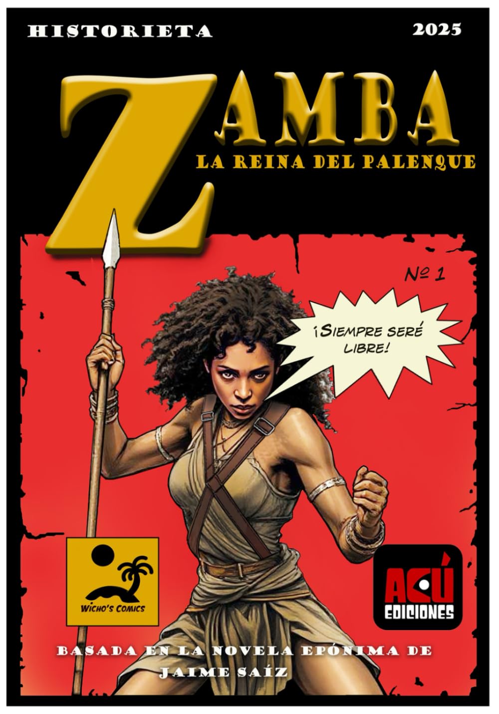 Zamba: La reina del palenque (Spanish Edition) (Independently published)
Zamba: La reina del palenque (Spanish Edition) (Independently published)
