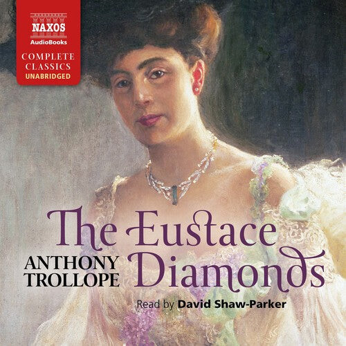 CD диск Trollope / Parker: Eustace Diamonds
CD диск Trollope / Parker: Eustace Diamonds