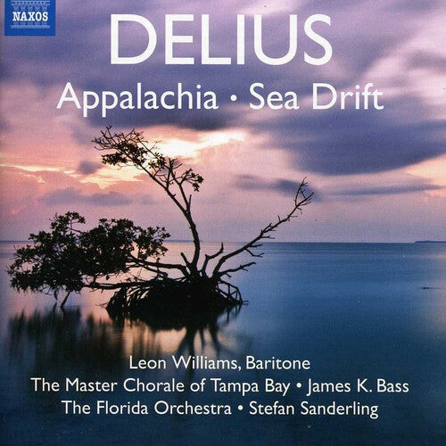 CD диск Delius / Williams / Florida Orch / Sanderling: Appalachia / Sea Drift 
CD диск Delius / Williams / Florida Orch / Sanderling: Appalachia / Sea Drift