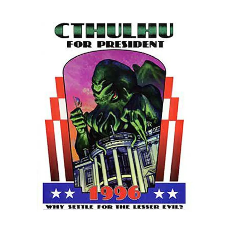 Cthulhu for President 1996, Call of Cthulhu - Memorabilia & Merchandise (Chaosium 1st-5.5 Editions), мягкая обложка
Cthulhu for President 1996, Call of Cthulhu - Memorabilia & Merchandise (Chaosium 1st-5.5 Editions), мягкая обложка