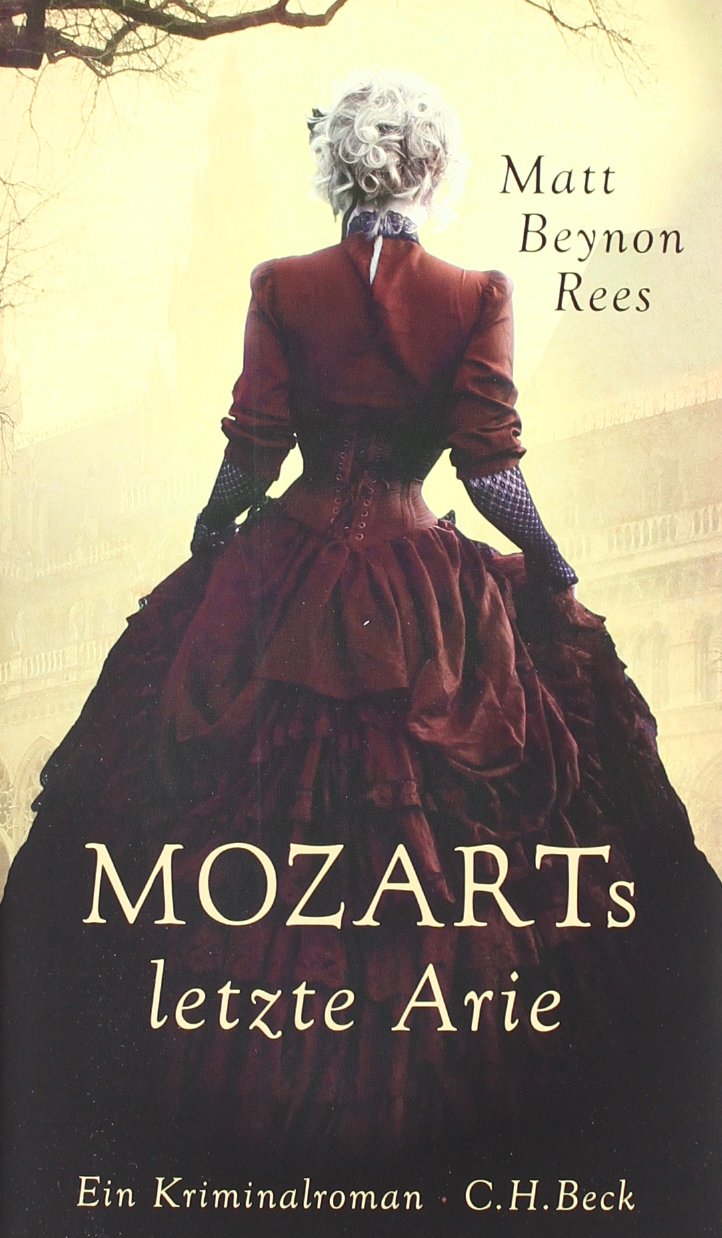 Mozarts letzte Arie (Beck C. H.)
Mozarts letzte Arie (Beck C. H.)