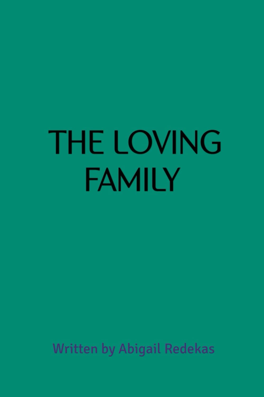 THE LOVING FAMILY
THE LOVING FAMILY