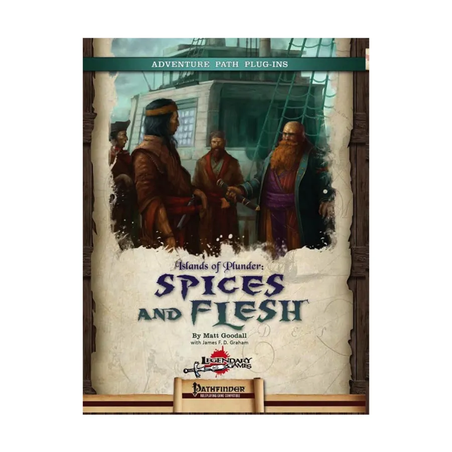Модуль Islands of Plunder - Spices and Flesh (Pathfinder, 1E), Pathfinder 1st Edition - Adventures & Modules (Legendary Games)
Модуль Islands of Plunder - Spices and Flesh (Pathfinder, 1E), Pathfinder 1st Edition - Adventures & Modules (Legendary Games)