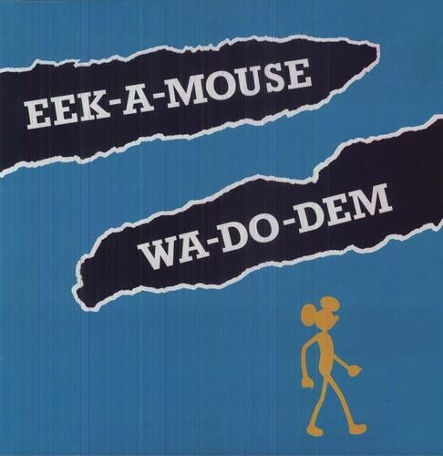 Виниловая пластинка Eek-A-Mouse - Wa Do Dem
Виниловая пластинка Eek-A-Mouse - Wa Do Dem