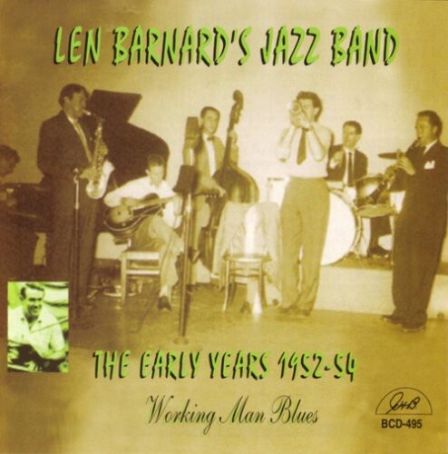 CD диск Barnard, Len Jazz Band: The Early Years 1952-54 Working Man Blues
CD диск Barnard, Len Jazz Band: The Early Years 1952-54 Working Man Blues