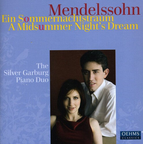 CD диск Mendelssohn-Bartholdy / Silver Garburg Piano Duo: Midsummer Nights Dream
CD диск Mendelssohn-Bartholdy / Silver Garburg Piano Duo: Midsummer Nights Dream