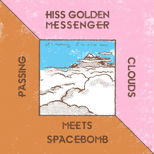 Сингл 7" Hiss Golden Messenger: Passing Clouds
Сингл 7" Hiss Golden Messenger: Passing Clouds