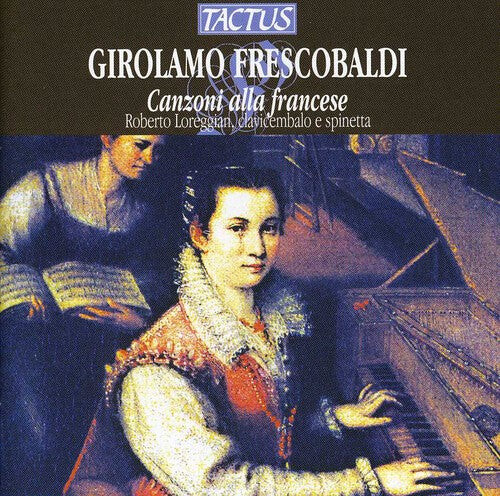 CD диск Frescobaldi / Loreggian: Canzoni Alla Francese
CD диск Frescobaldi / Loreggian: Canzoni Alla Francese