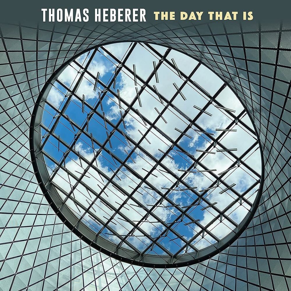 Диск CD The Day That Is - Thomas Heberer
Диск CD The Day That Is - Thomas Heberer