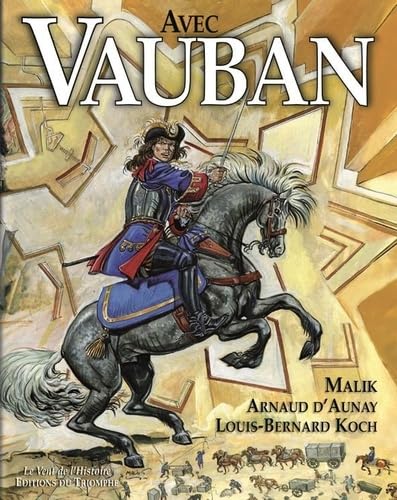 Avec Vauban (TRIOMPHE)
Avec Vauban (TRIOMPHE)