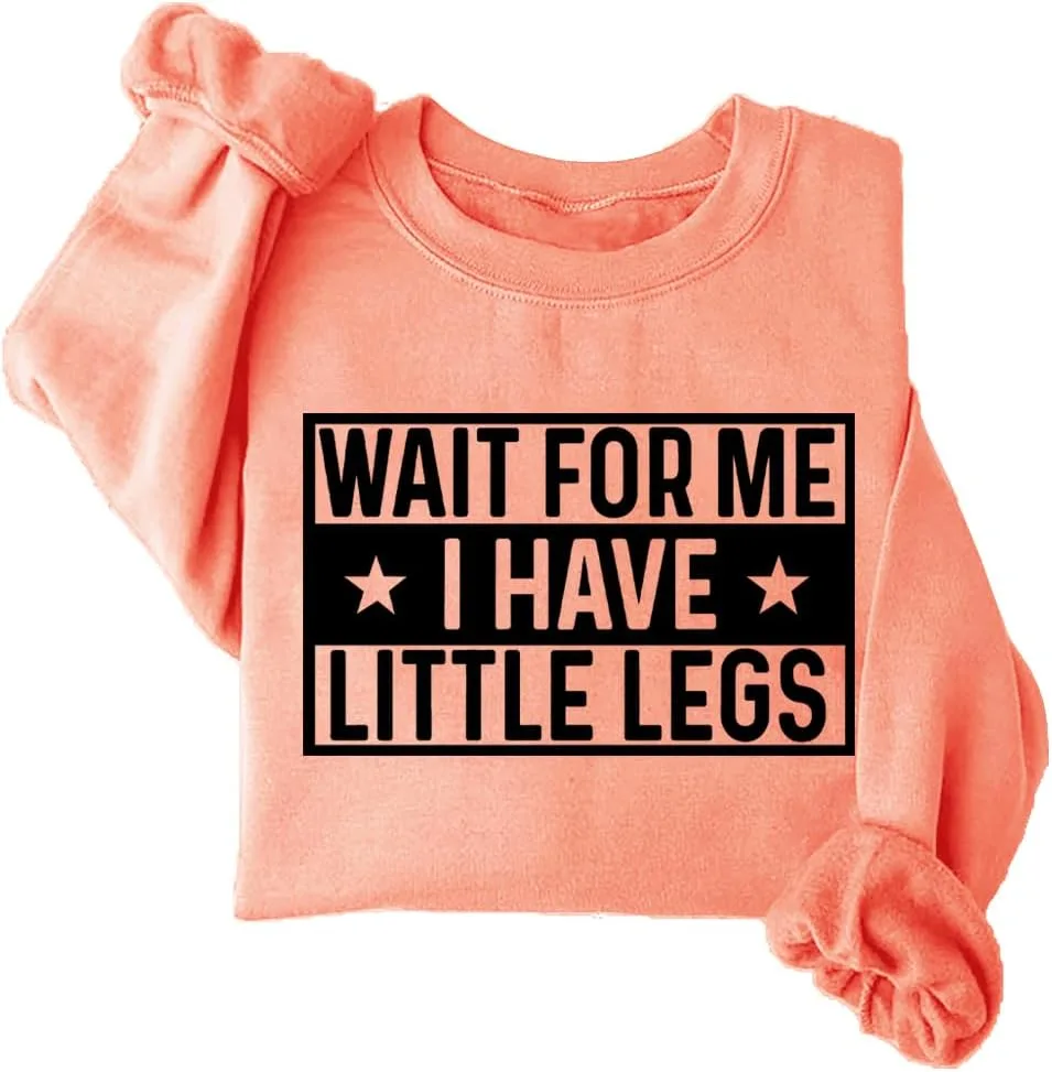 Толстовка Wait For Me I Have Little Legs woati
Толстовка Wait For Me I Have Little Legs woati