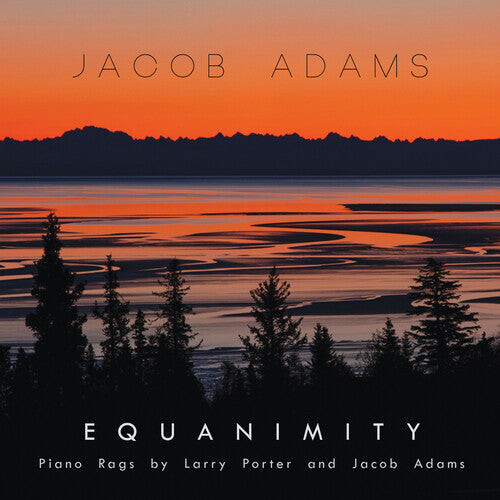 CD диск Adams, Jacob: EQUANIMITY: PIANO RAGS BY LARRY PORTER & JACOB ADAMS
CD диск Adams, Jacob: EQUANIMITY: PIANO RAGS BY LARRY PORTER & JACOB ADAMS