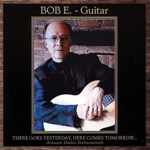 CD диск Bob E.: There Goes Yesterday Here Comes Tomorrow
CD диск Bob E.: There Goes Yesterday Here Comes Tomorrow