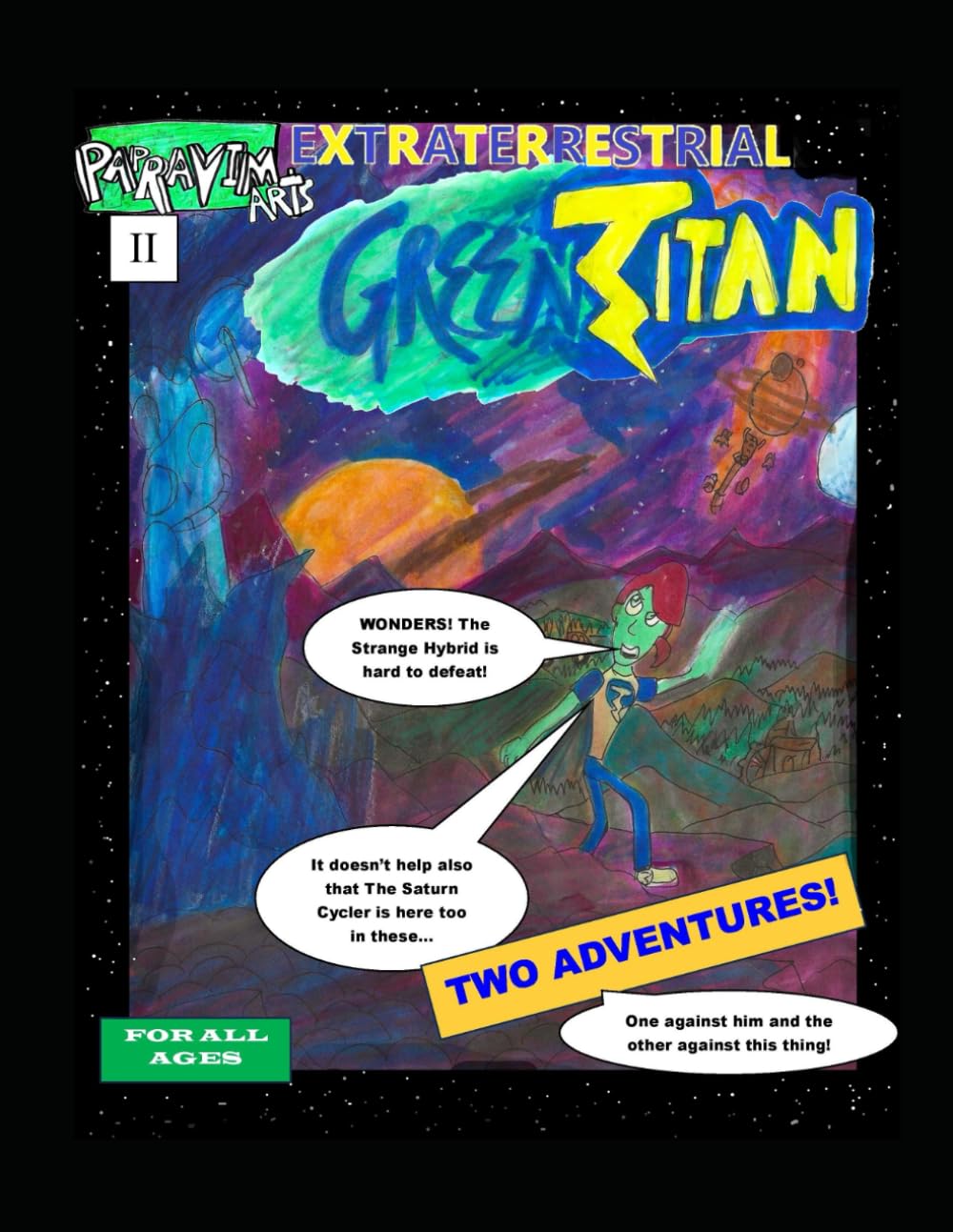 Extraterrestrial Green Titan #II: The Hybrid-Thing From Outer Space/Chased by the Saturn (Extraterrestial Green Titan) (Independently published)
Extraterrestrial Green Titan #II: The Hybrid-Thing From Outer Space/Chased by the Saturn (Extraterrestial Green Titan) (Independently published)