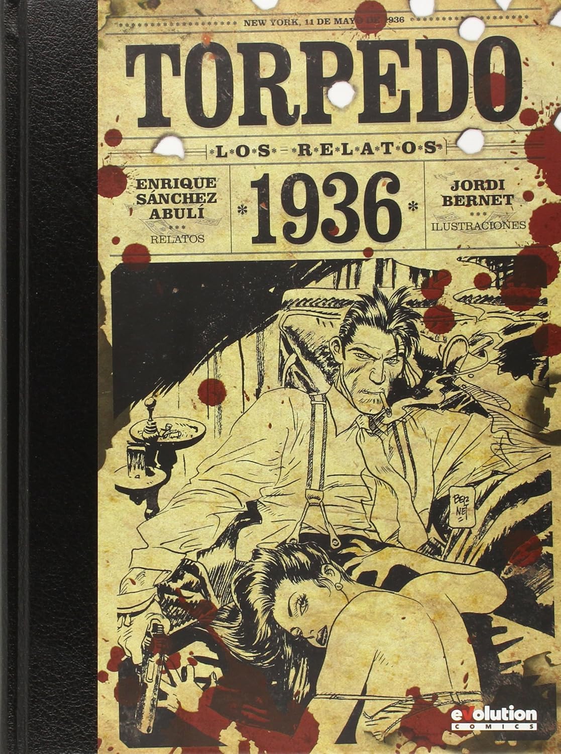 LOS RELATOS DE TORPEDO (EVOLUTION COMICS)
LOS RELATOS DE TORPEDO (EVOLUTION COMICS)