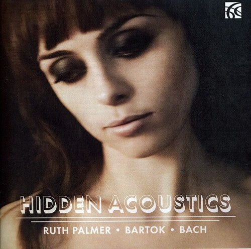 CD диск Bach, J.S / Bartok / Palmer: Hidden Acoustics
CD диск Bach, J.S / Bartok / Palmer: Hidden Acoustics