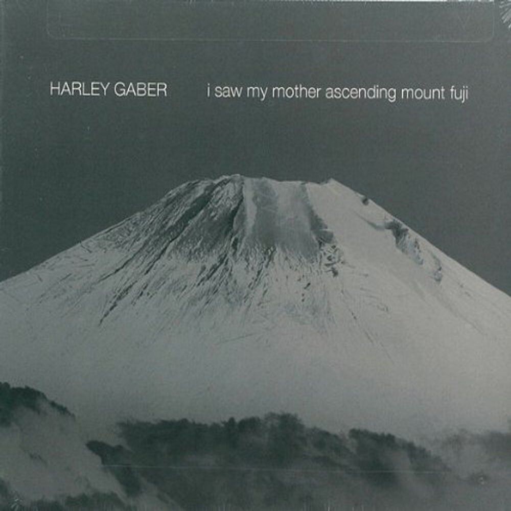 Диск CD Harley Gaber: I Saw My Mother Ascending Mount Fuji - Harley Gaber, David Gilbert, Linda Cummisky
Диск CD Harley Gaber: I Saw My Mother Ascending Mount Fuji - Harley Gaber, David Gilbert, Linda Cummisky