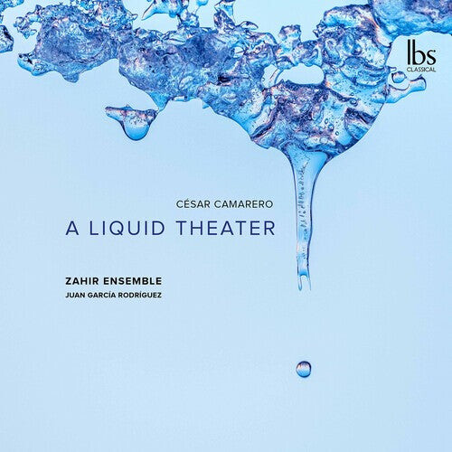 CD диск Camarero / Zahir Ensemble / Rodriguez: Liquid Theater
CD диск Camarero / Zahir Ensemble / Rodriguez: Liquid Theater