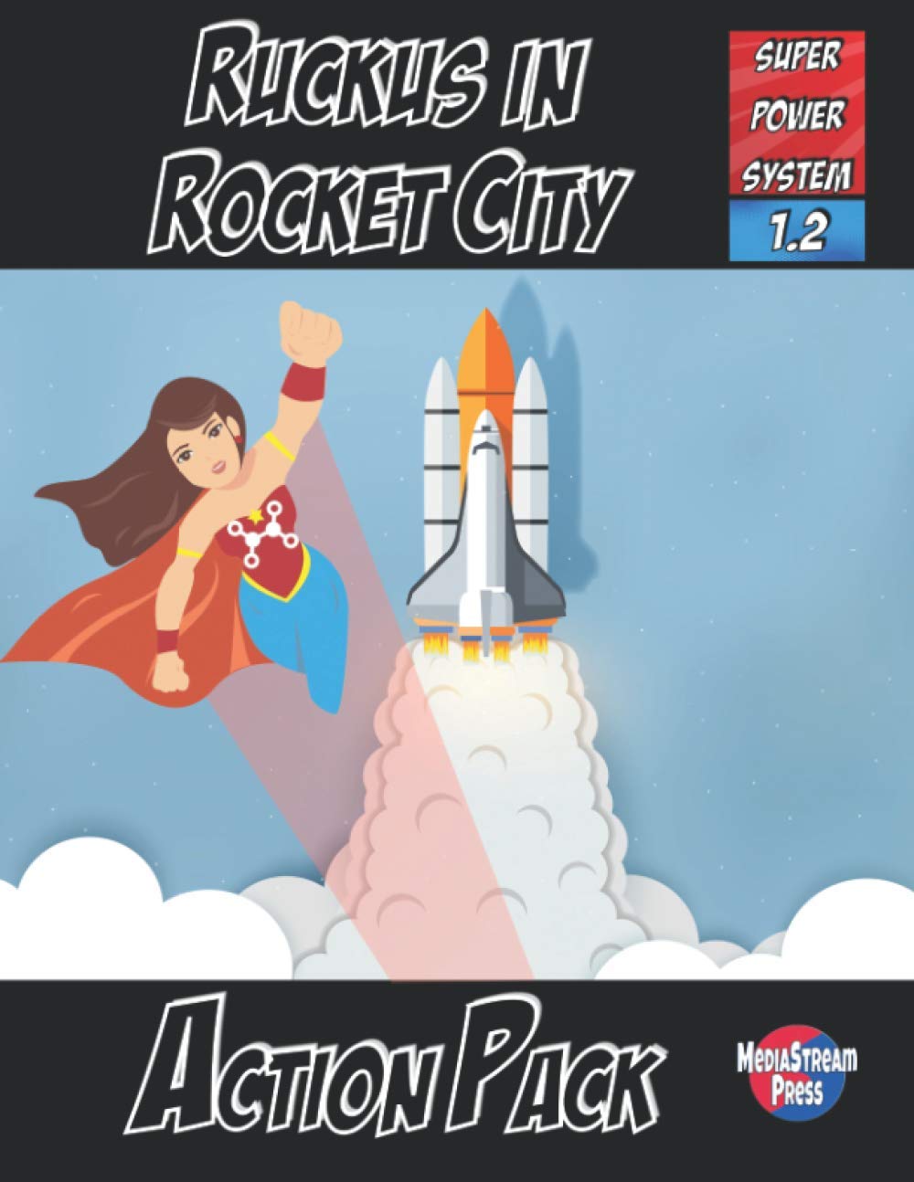 Super Power System: Ruckus in Rocket City (Independently published)
Super Power System: Ruckus in Rocket City (Independently published)