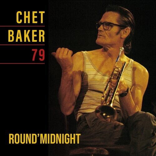 Виниловая пластинка Baker, Chet - Round Midnight 79
Виниловая пластинка Baker, Chet - Round Midnight 79