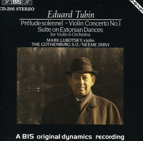 CD диск Tubin / Lubotsky / Jarvi / Gothenburg So: Prelude Solennel / Suite Estonian Dances
CD диск Tubin / Lubotsky / Jarvi / Gothenburg So: Prelude Solennel / Suite Estonian Dances
