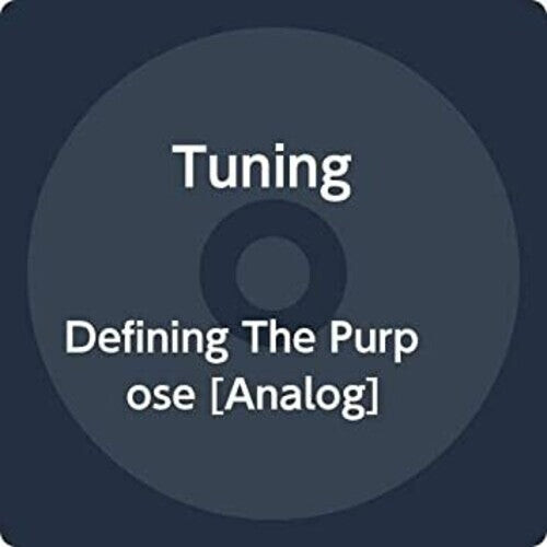 Виниловая пластинка Tuning: Defining The Purpose
Виниловая пластинка Tuning: Defining The Purpose