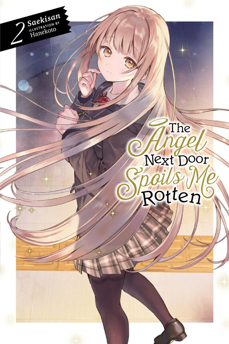 Новелла The Angel Next Door Spoils Me Rotten Novel Volume 2
Новелла The Angel Next Door Spoils Me Rotten Novel Volume 2