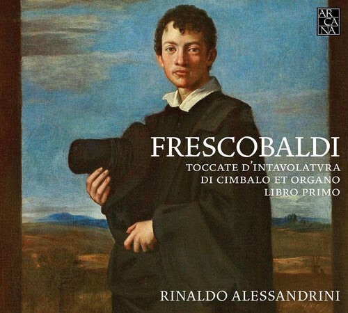 CD диск Frescobaldi / Alessandrini, Rinaldo: Toccate D'intavolatura Di Cimbalo Et Organo - Libr
CD диск Frescobaldi / Alessandrini, Rinaldo: Toccate D'intavolatura Di Cimbalo Et Organo - Libr
