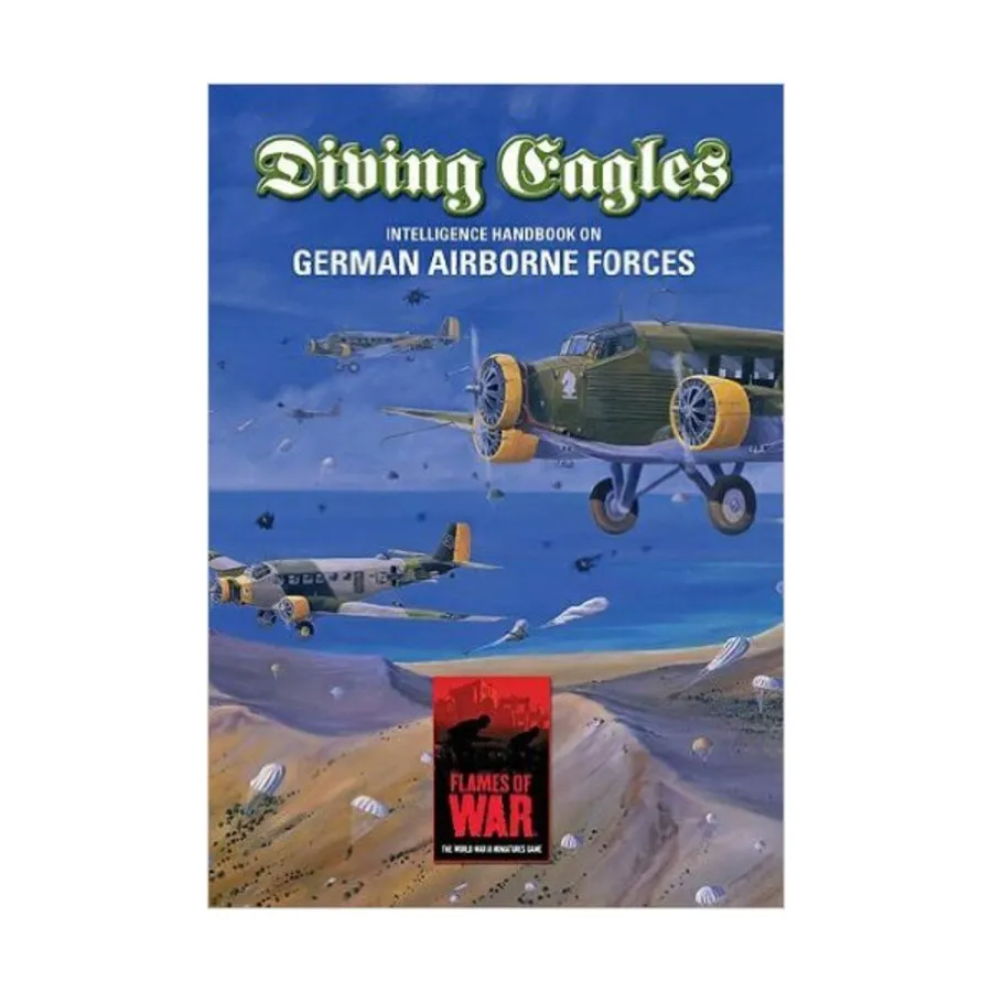 Diving Eagles - Справочник по разведке ВДВ Германии (1-е издание), Flames of War - WWII - Core Rules & Assorted
Diving Eagles - Справочник по разведке ВДВ Германии (1-е издание), Flames of War - WWII - Core Rules & Assorted