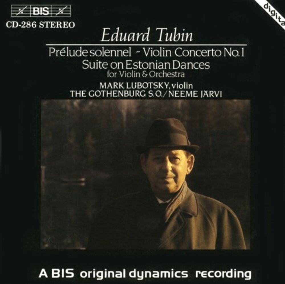 Диск CD Tubin: Prelude Solennel / Violin Concerto No. 1 - Eduard Tubin, Mark Lubotsky, Gothenburg Symphony Orchestra, Neeme Järvi
Диск CD Tubin: Prelude Solennel / Violin Concerto No. 1 - Eduard Tubin, Mark Lubotsky, Gothenburg Symphony Orchestra, Neeme Järvi