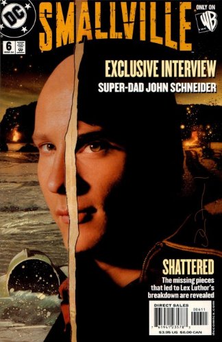 Smallville #6 "Comic Series Based on the Tv Show" (dc comics)
Smallville #6 "Comic Series Based on the Tv Show" (dc comics)