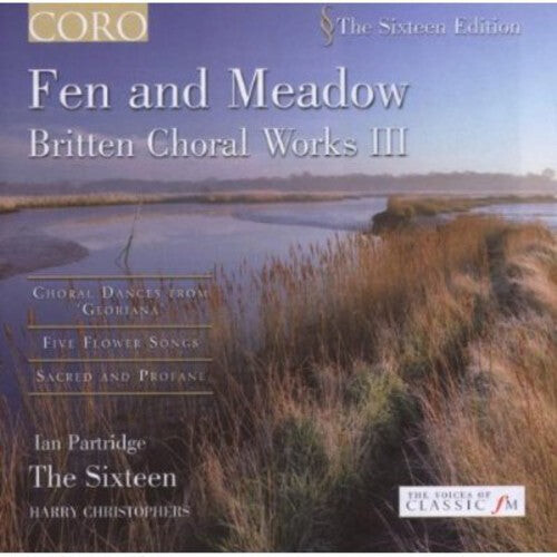 CD диск Britten / Partridge / Sixteen / Christophers: Fen & Meadow: Britten Choral Works 3
CD диск Britten / Partridge / Sixteen / Christophers: Fen & Meadow: Britten Choral Works 3