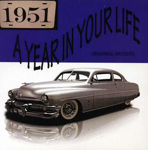 CD диск Year in Your Life 1951 / Various: A Year In Your Life 1951
CD диск Year in Your Life 1951 / Various: A Year In Your Life 1951