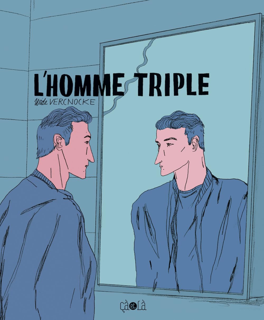 L'Homme Triple (CA ET LA)
L'Homme Triple (CA ET LA)