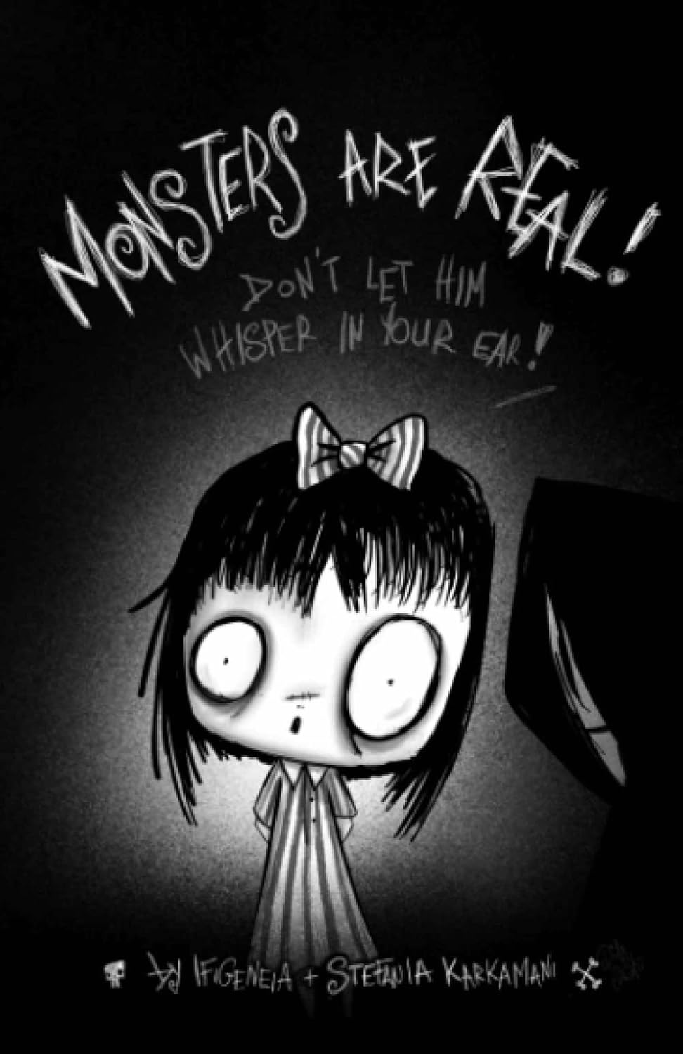 Monsters Are Real! Don’t let him Whisper in your ear!: …don’t let him whisper in your ear!! (Independently published)
Monsters Are Real! Don’t let him Whisper in your ear!: …don’t let him whisper in your ear!! (Independently published)