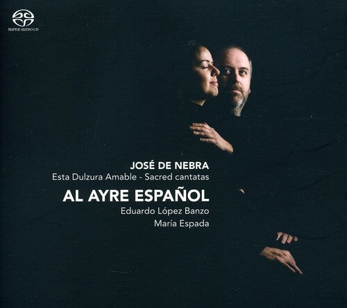 CD диск De Nebra / Espada / Banzo: Esta Dulzura Amable: Sacred Cantatas
CD диск De Nebra / Espada / Banzo: Esta Dulzura Amable: Sacred Cantatas