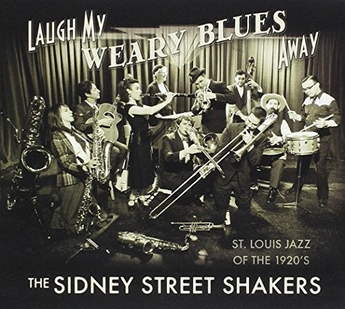 CD диск Sidney Street Shakers: Laugh My Weary Blues Away
CD диск Sidney Street Shakers: Laugh My Weary Blues Away