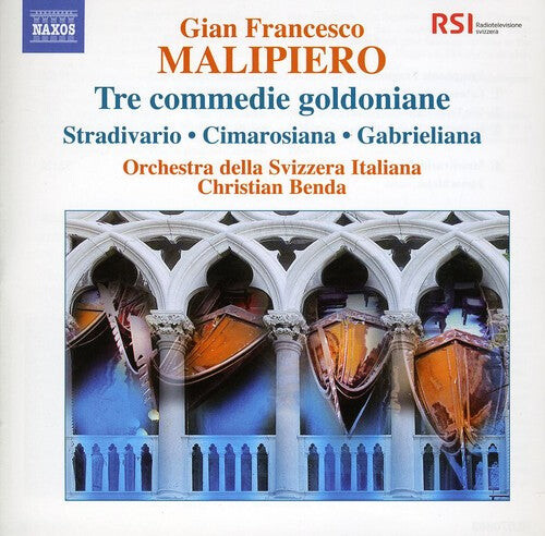 CD диск Malipiero / Benda / Orch Della Svizzera Italiana: Tre Commedie Goldoniane 
CD диск Malipiero / Benda / Orch Della Svizzera Italiana: Tre Commedie Goldoniane