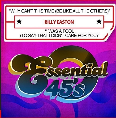 CD диск Easton, Billy: Why Can't This Time (Be Like All The Others) / I Was A Fool(To Say That I Didn't Care For You)
CD диск Easton, Billy: Why Can't This Time (Be Like All The Others) / I Was A Fool(To Say That I Didn't Care For You)