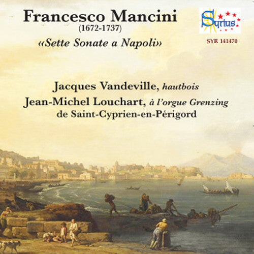 CD диск Mancini / Vandeville: Sette Sonate a Napoli
CD диск Mancini / Vandeville: Sette Sonate a Napoli