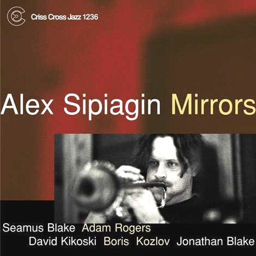 CD диск Sipiagin, Alex: Mirrors
CD диск Sipiagin, Alex: Mirrors
