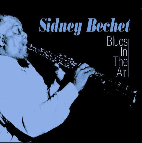 CD диск Bechet, Sidney: Blues in the Air
CD диск Bechet, Sidney: Blues in the Air